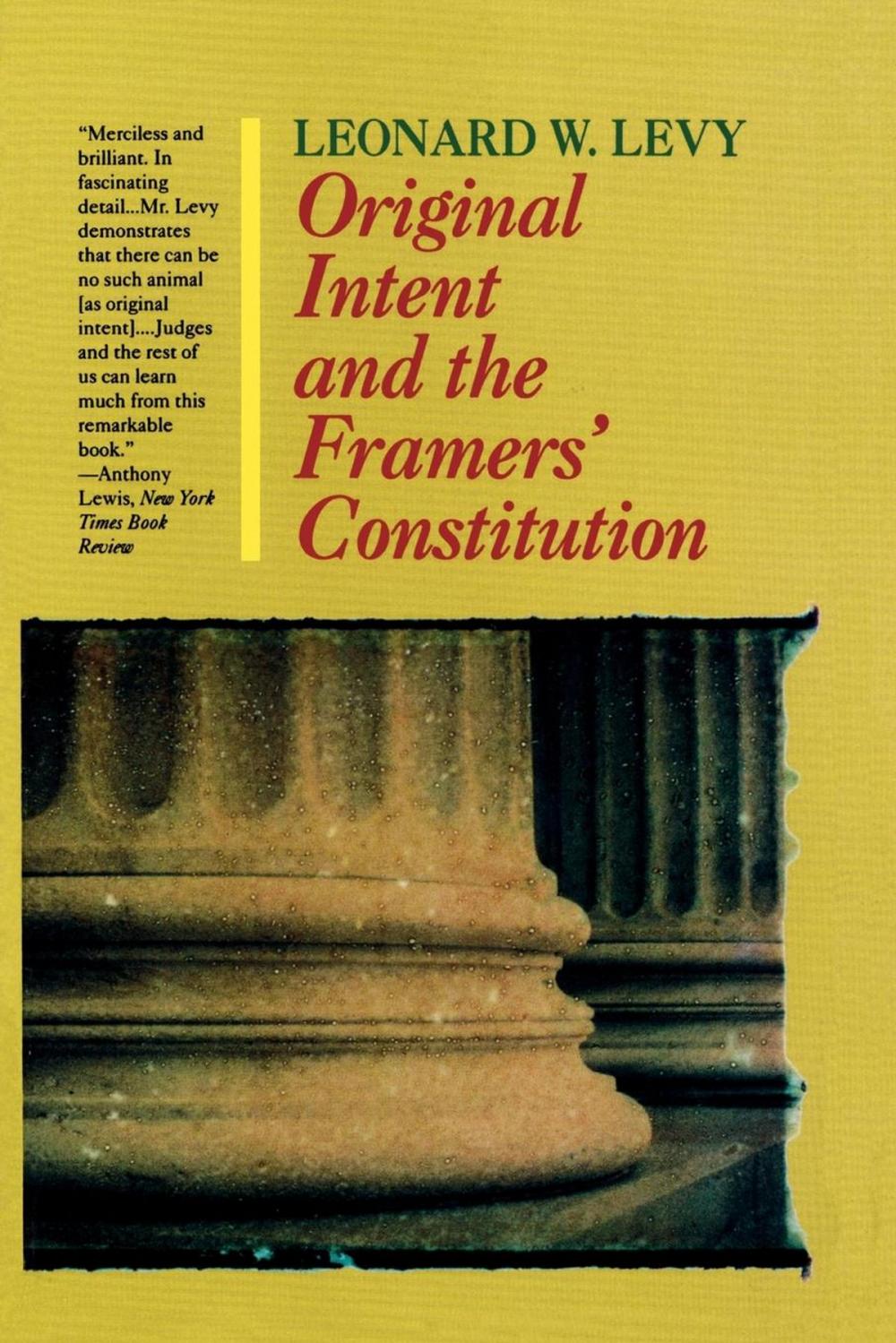 Big bigCover of Original Intent and the Framers' Constitution