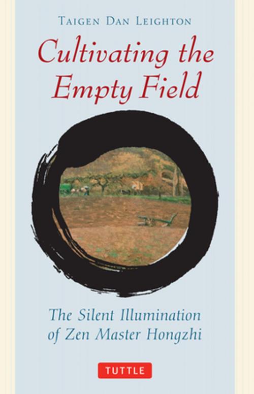 Cover of the book Cultivating the Empty Field by Taigen Dan Leighton, Yi Wu, Tuttle Publishing