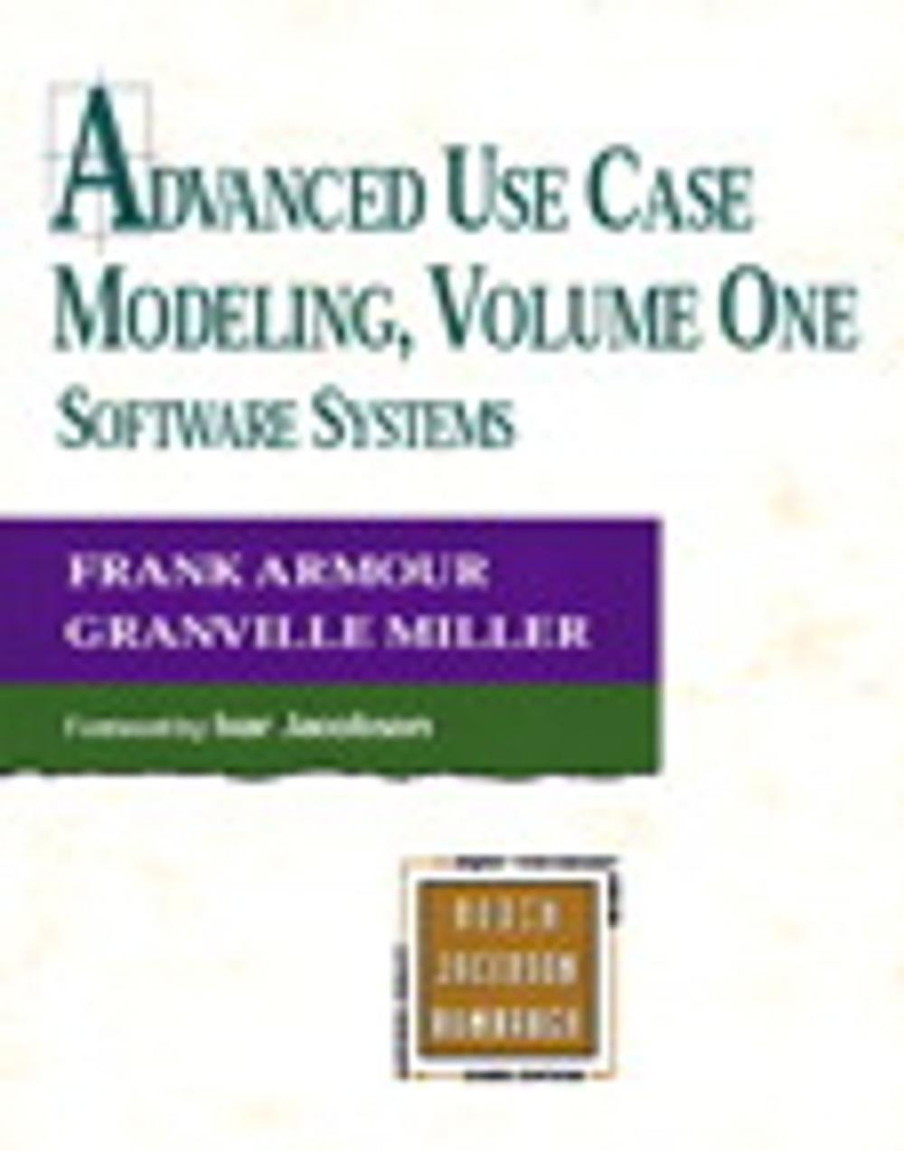 Big bigCover of Advanced Use Case Modeling: Software Systems