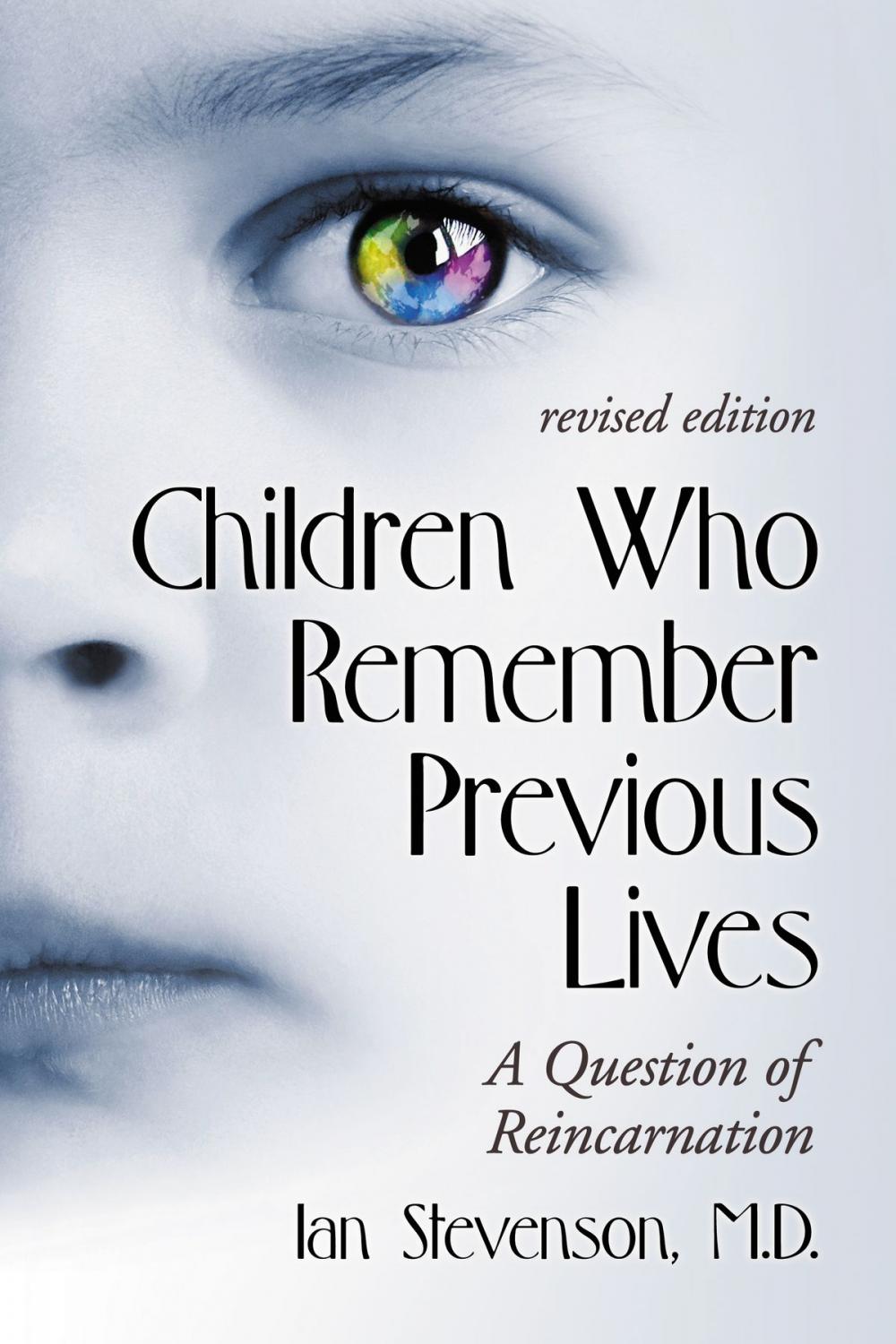 Big bigCover of Children Who Remember Previous Lives: A Question of Reincarnation, rev. ed.