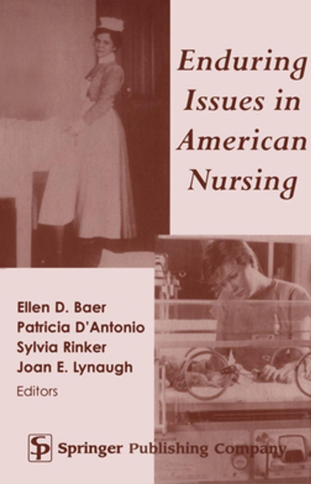 Big bigCover of Enduring Issues in American Nursing