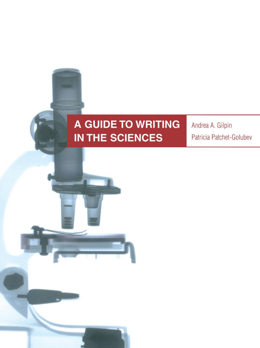 Big bigCover of A Guide to Writing in the Sciences