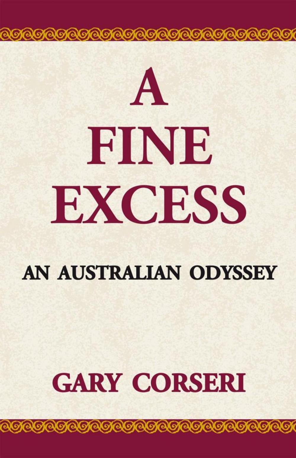 Big bigCover of A Fine Excess: an Australian Odyssey