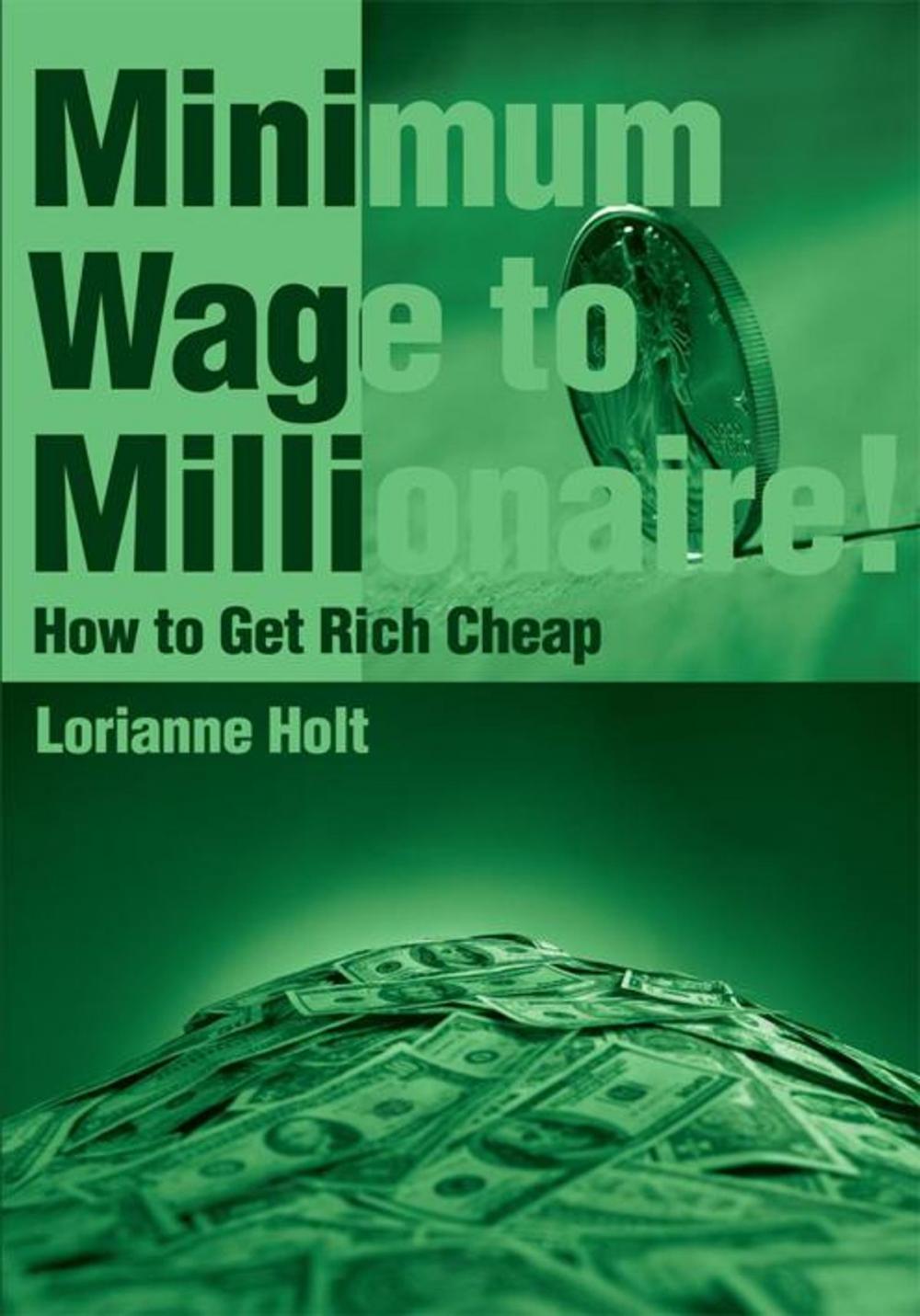 Big bigCover of Minimum Wage to Millionaire!