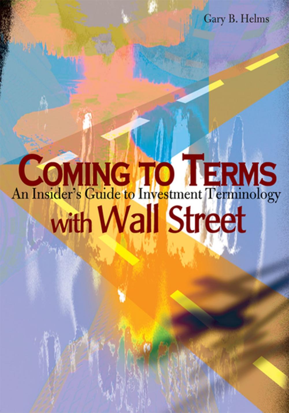 Big bigCover of Coming to Terms with Wall Street