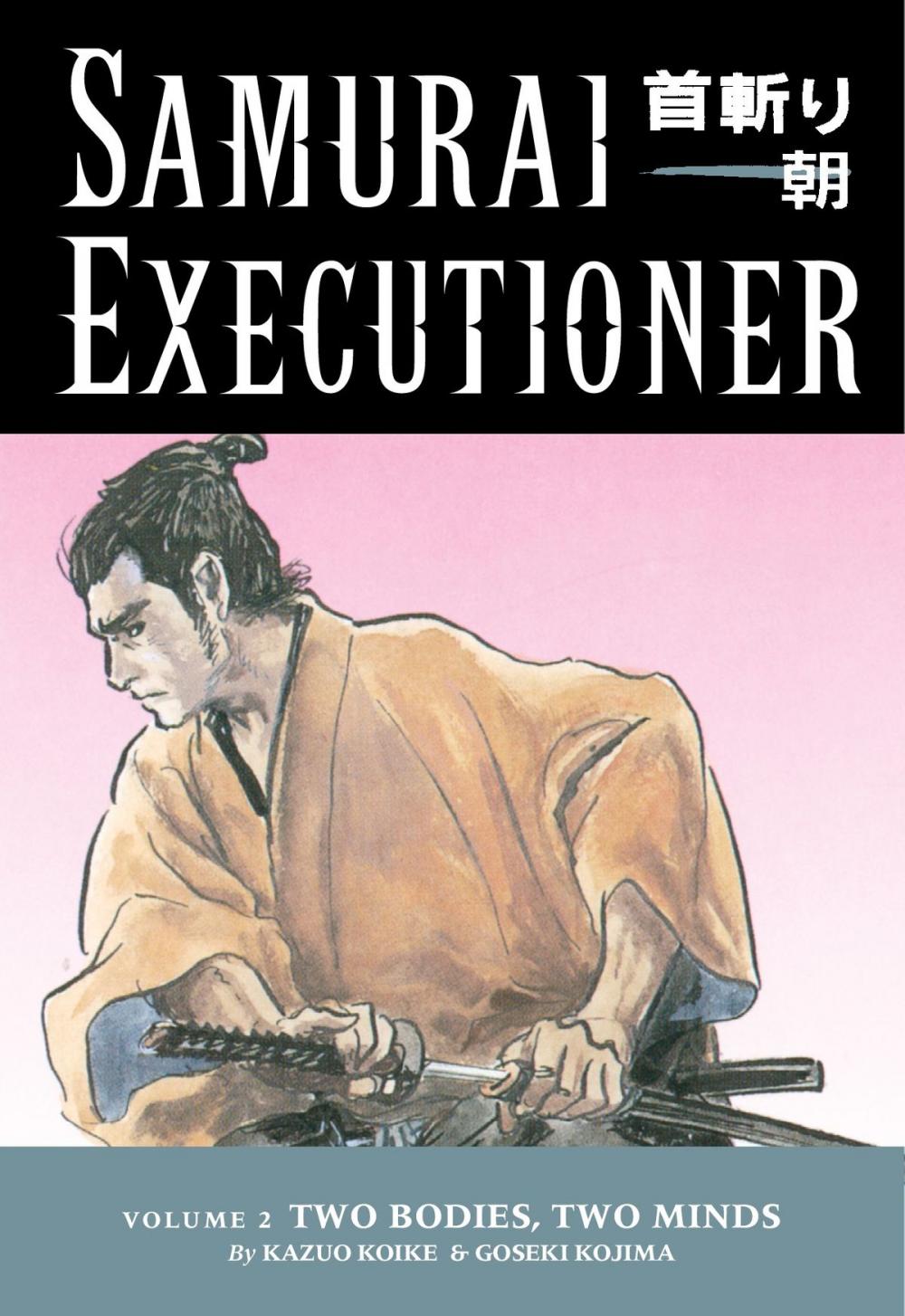 Big bigCover of Samurai Executioner Volume 2: Two Bodies, Two Minds