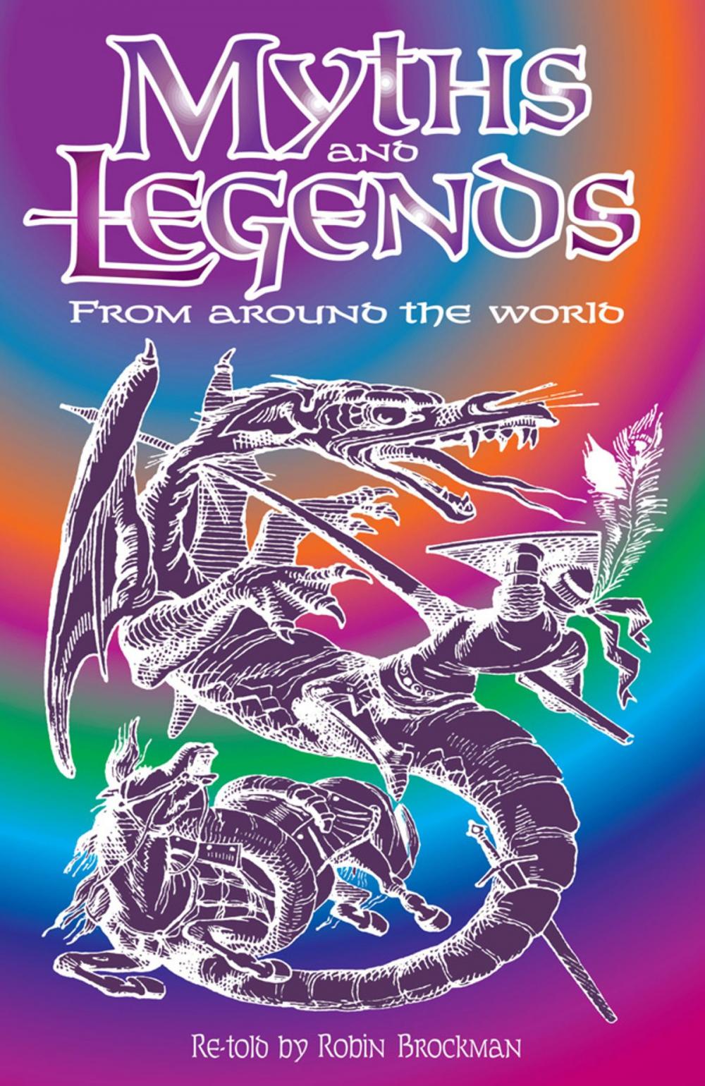 Big bigCover of Myths and Legends from Around the World