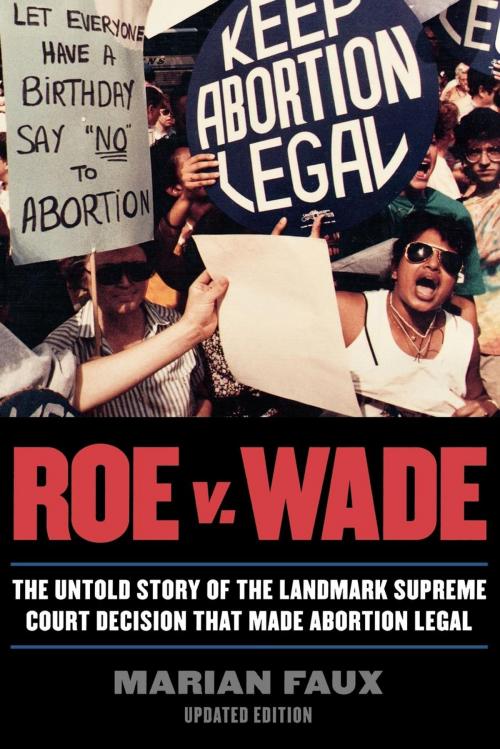 Cover of the book Roe v. Wade by Marian Faux, Cooper Square Press