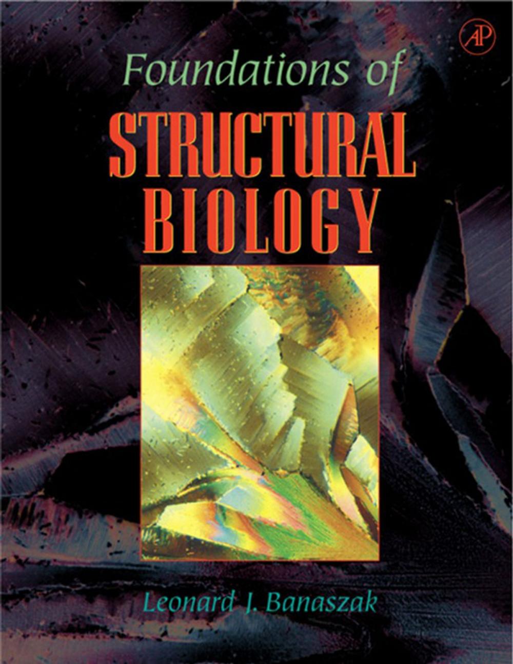 Big bigCover of Foundations of Structural Biology