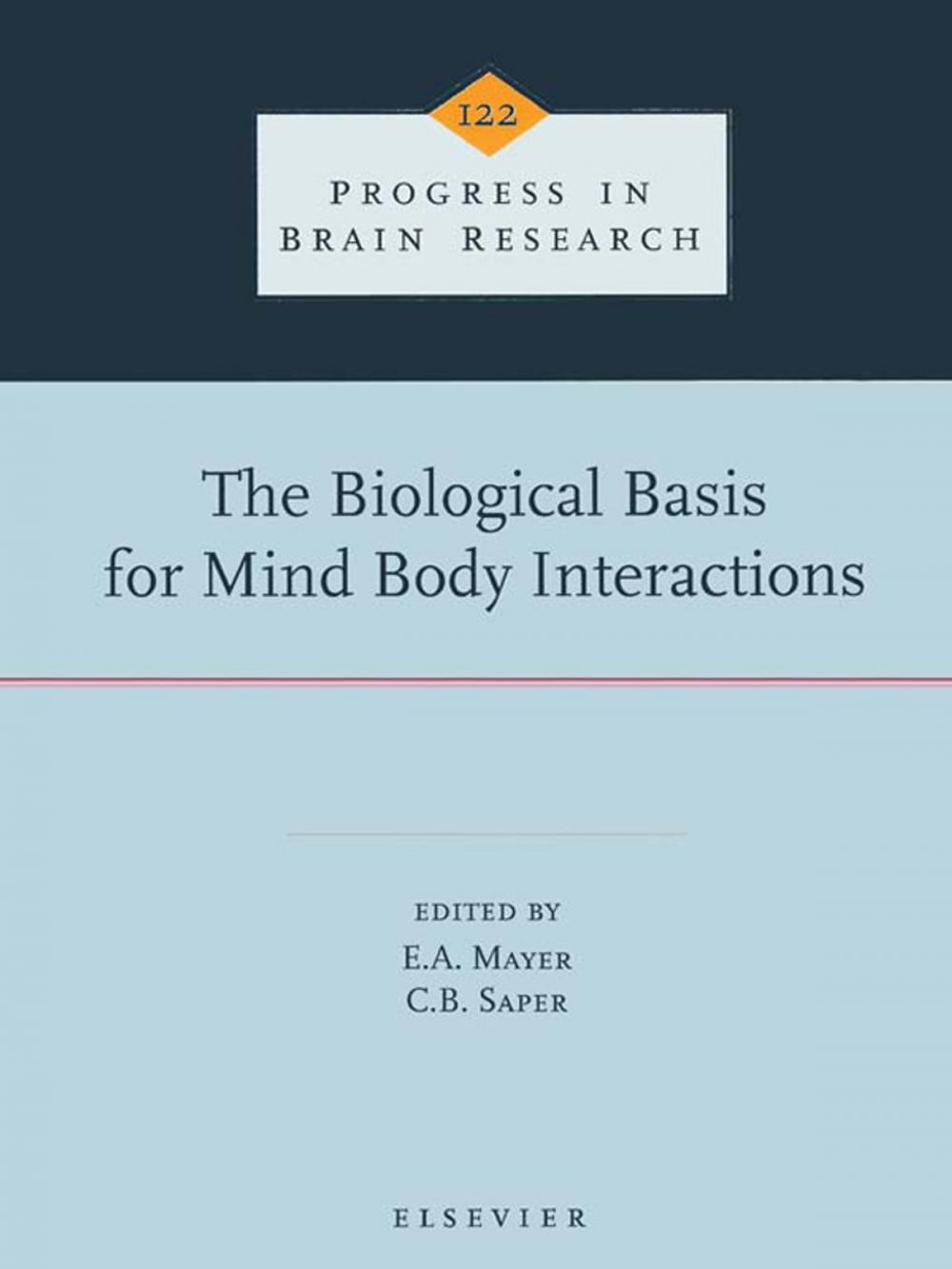 Big bigCover of The Biological Basis for Mind Body Interactions