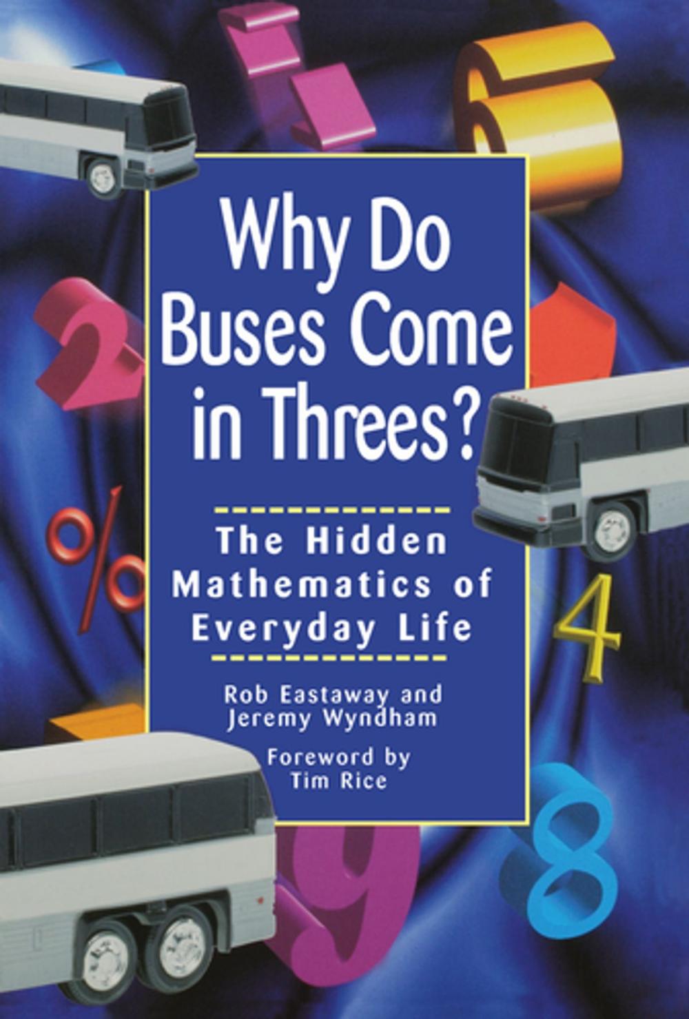 Big bigCover of Why Do Buses Come in Threes