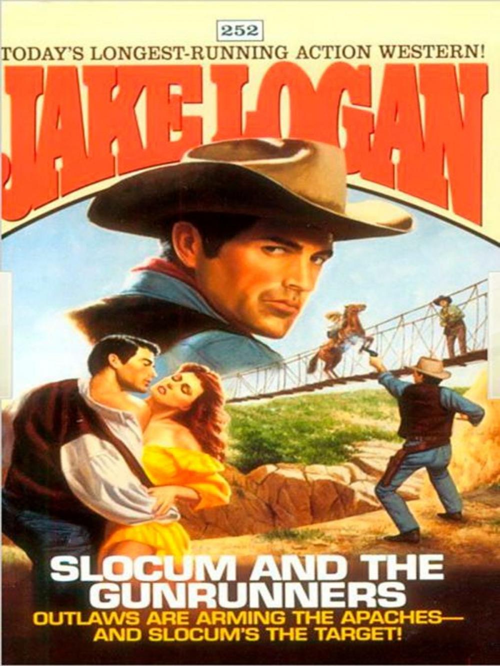 Big bigCover of Slocum 252: Slocum and the Gunrunners