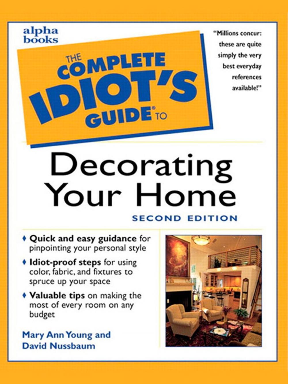 Big bigCover of The Complete Idiot's Guide to Decorating Your Home, 2E