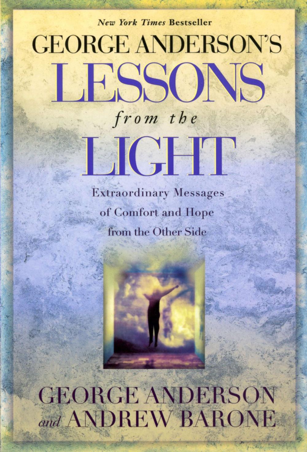 Big bigCover of George Anderson's Lessons from the Light