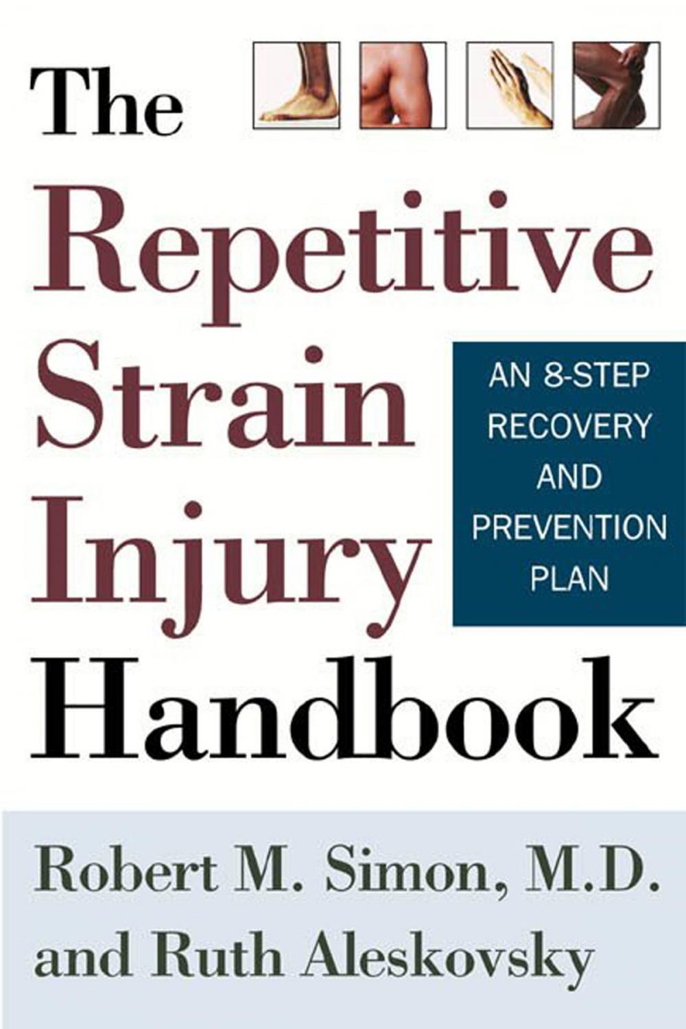 Big bigCover of The Repetitive Strain Injury Handbook