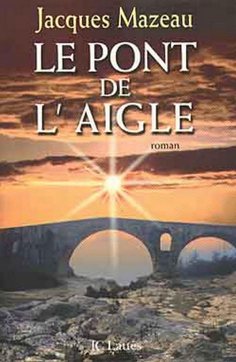 Big bigCover of Le pont de l'aigle