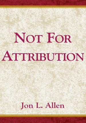 Cover of the book Not for Attribution by Cheryl D. Lyons