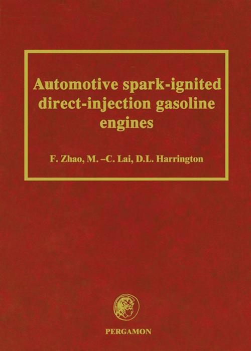 Cover of the book Automotive Spark-Ignited Direct-Injection Gasoline Engines by F. Zhao, M.-C. Lai, D.L. Harrington, Elsevier Science