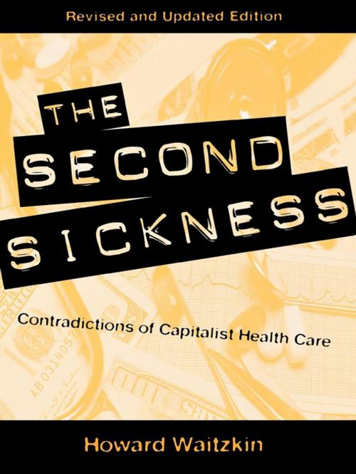 Cover of the book The Second Sickness by Howard Waitzkin, Rowman & Littlefield Publishers