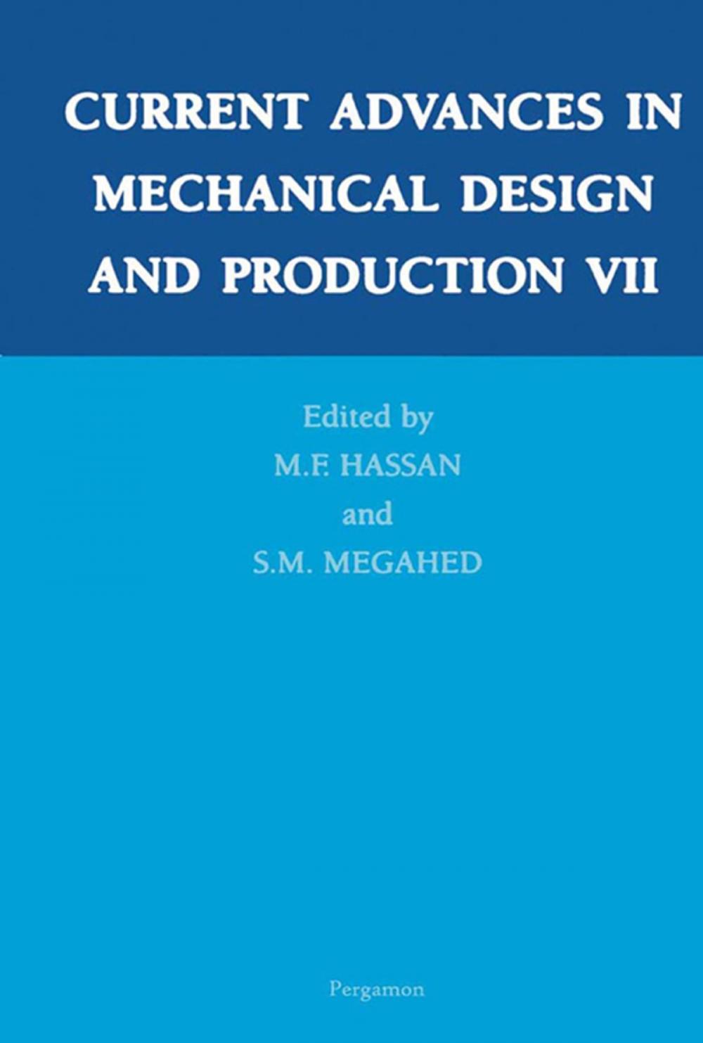 Big bigCover of Current Advances in Mechanical Design and Production VII