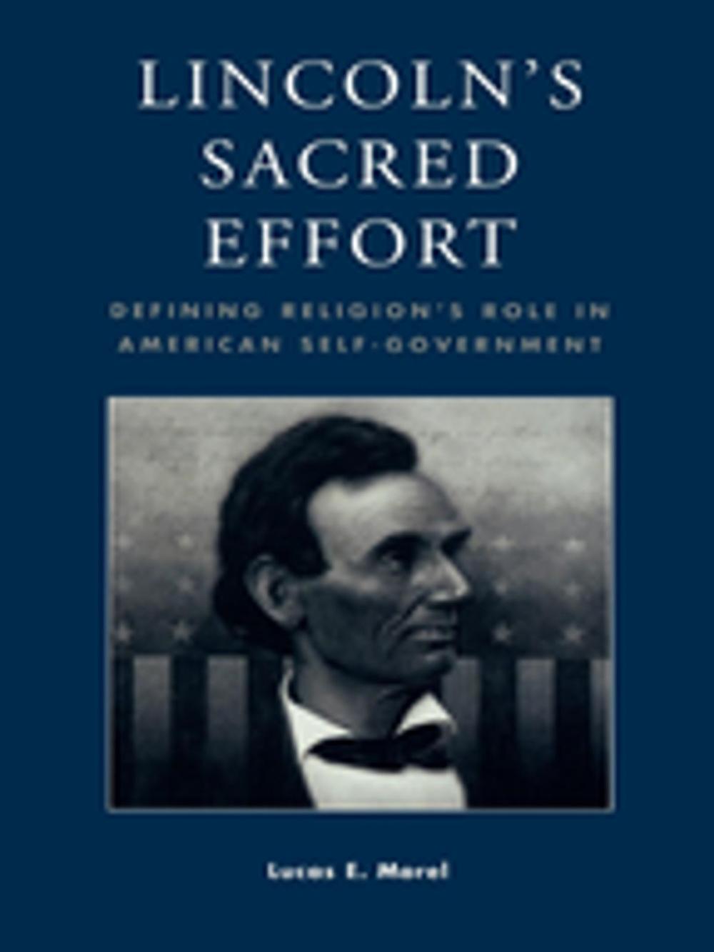 Big bigCover of Lincoln's Sacred Effort