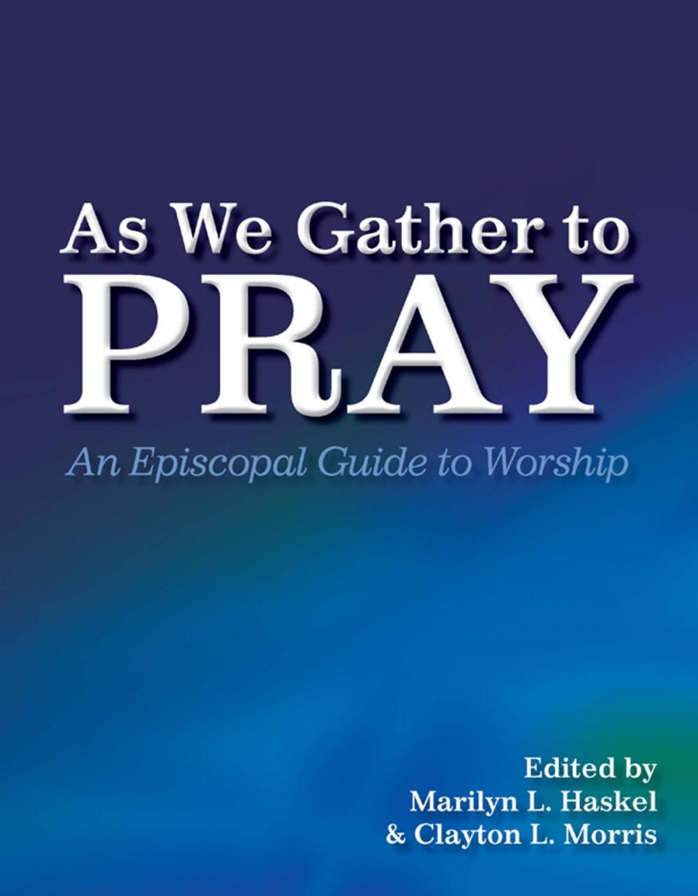 Big bigCover of As We Gather to Pray