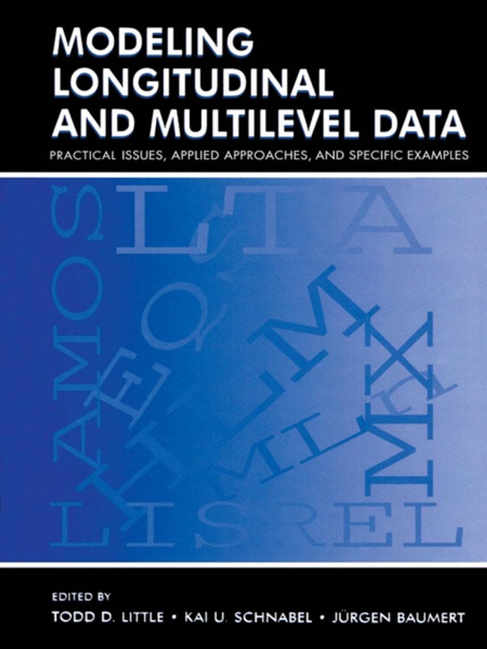 Big bigCover of Modeling Longitudinal and Multilevel Data