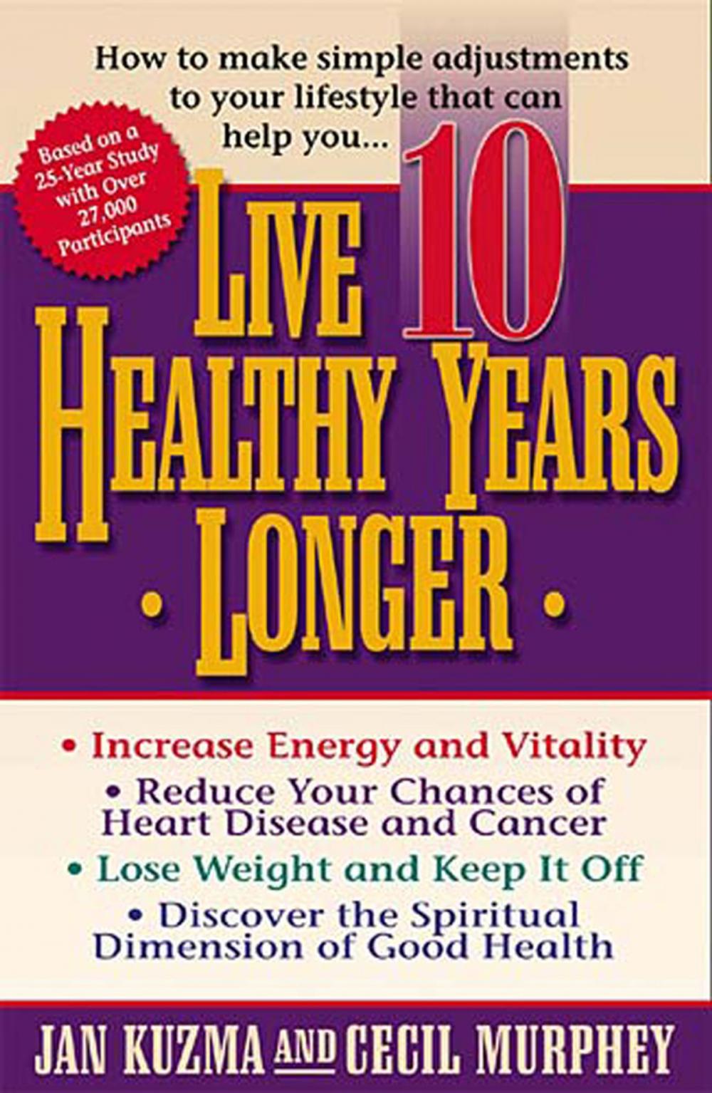 Big bigCover of Live 10 Healthy Years Longer