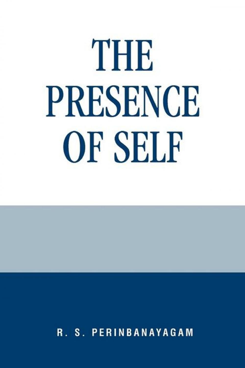 Big bigCover of The Presence of Self