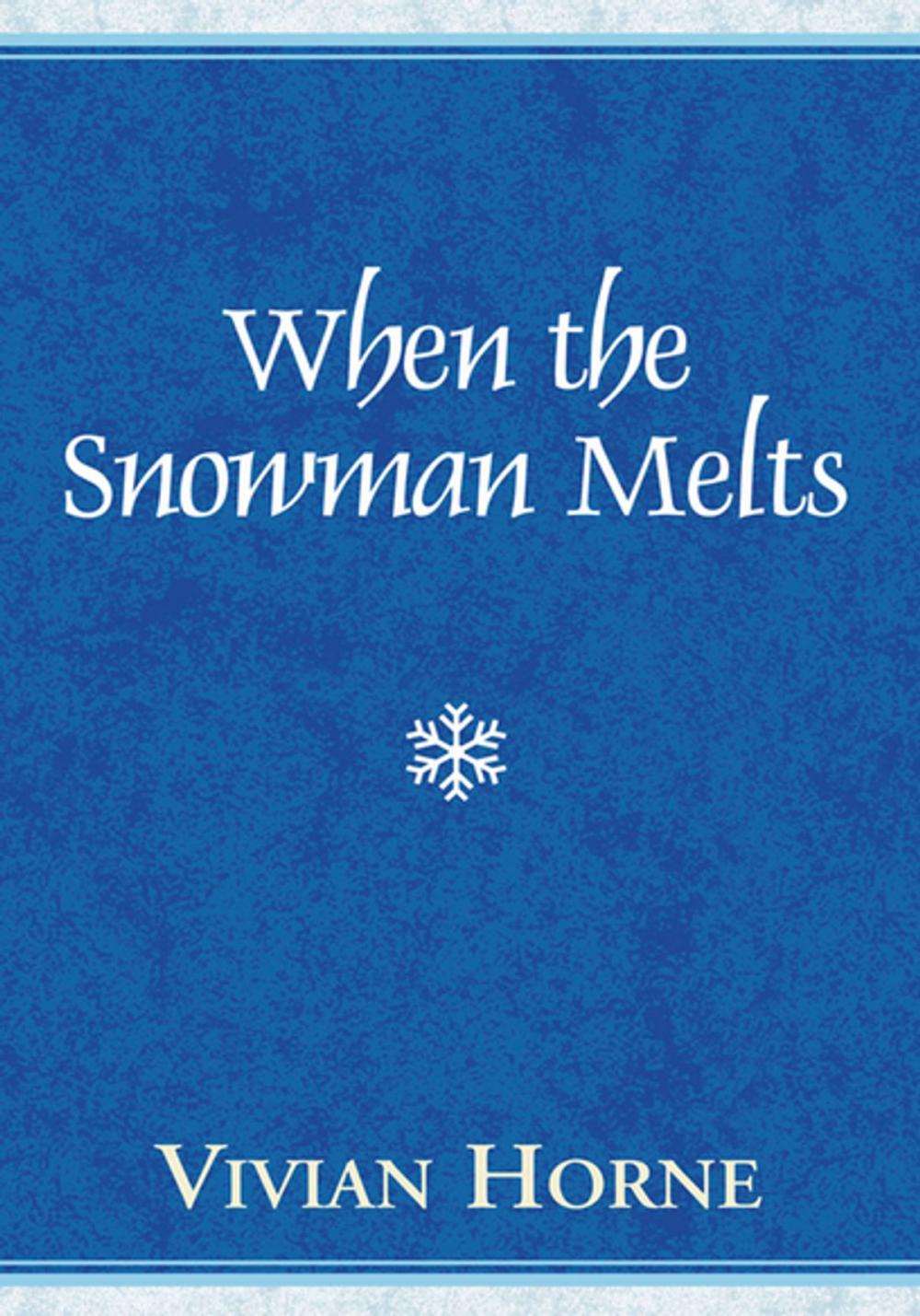 Big bigCover of When the Snowman Melts