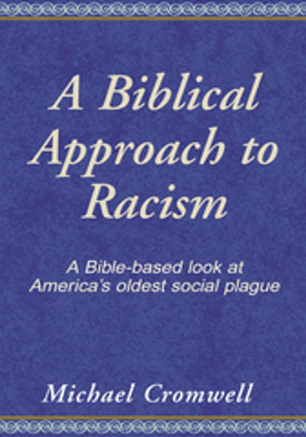 Big bigCover of A Biblical Approach to Racism