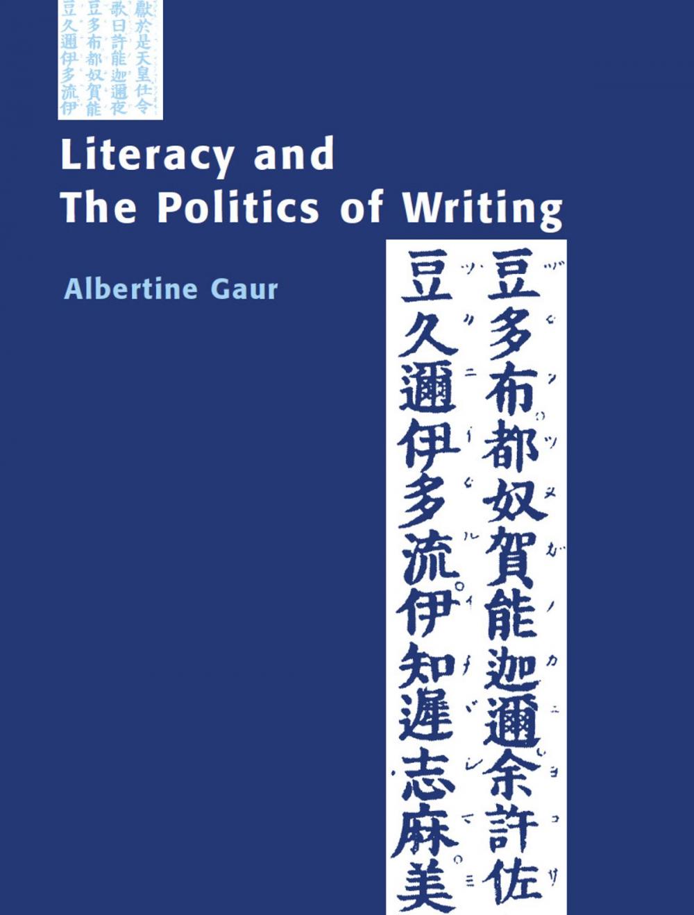 Big bigCover of Literacy and the Politics of Writing