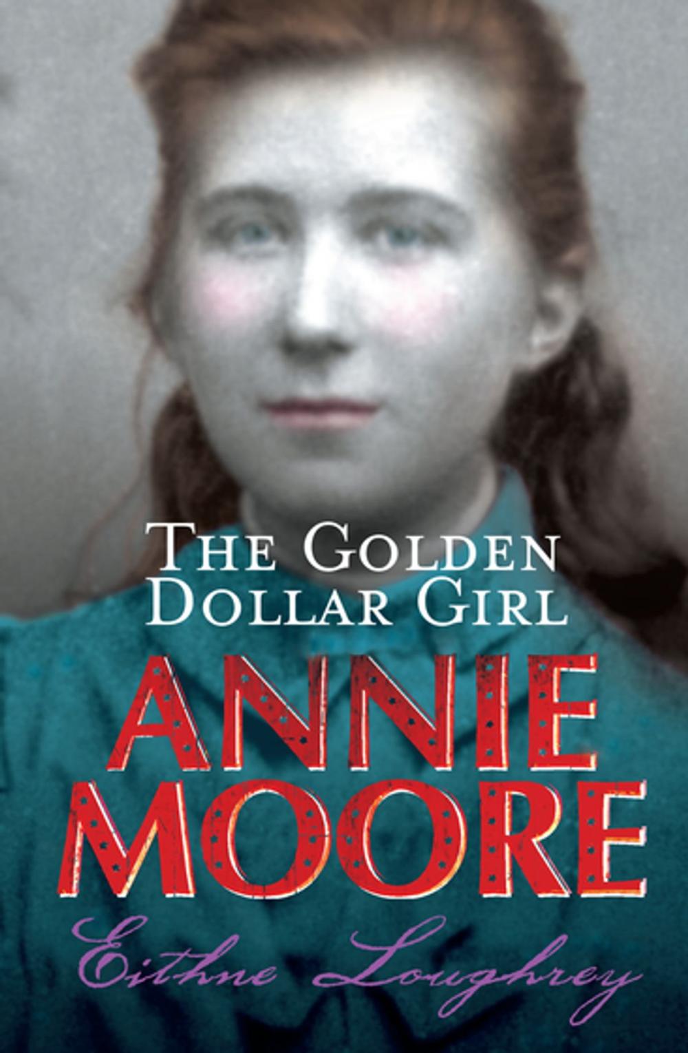 Big bigCover of Annie Moore: The Golden Dollar Girl