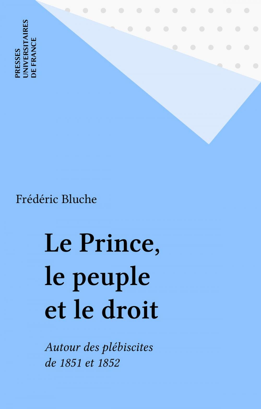 Big bigCover of Le Prince, le peuple et le droit