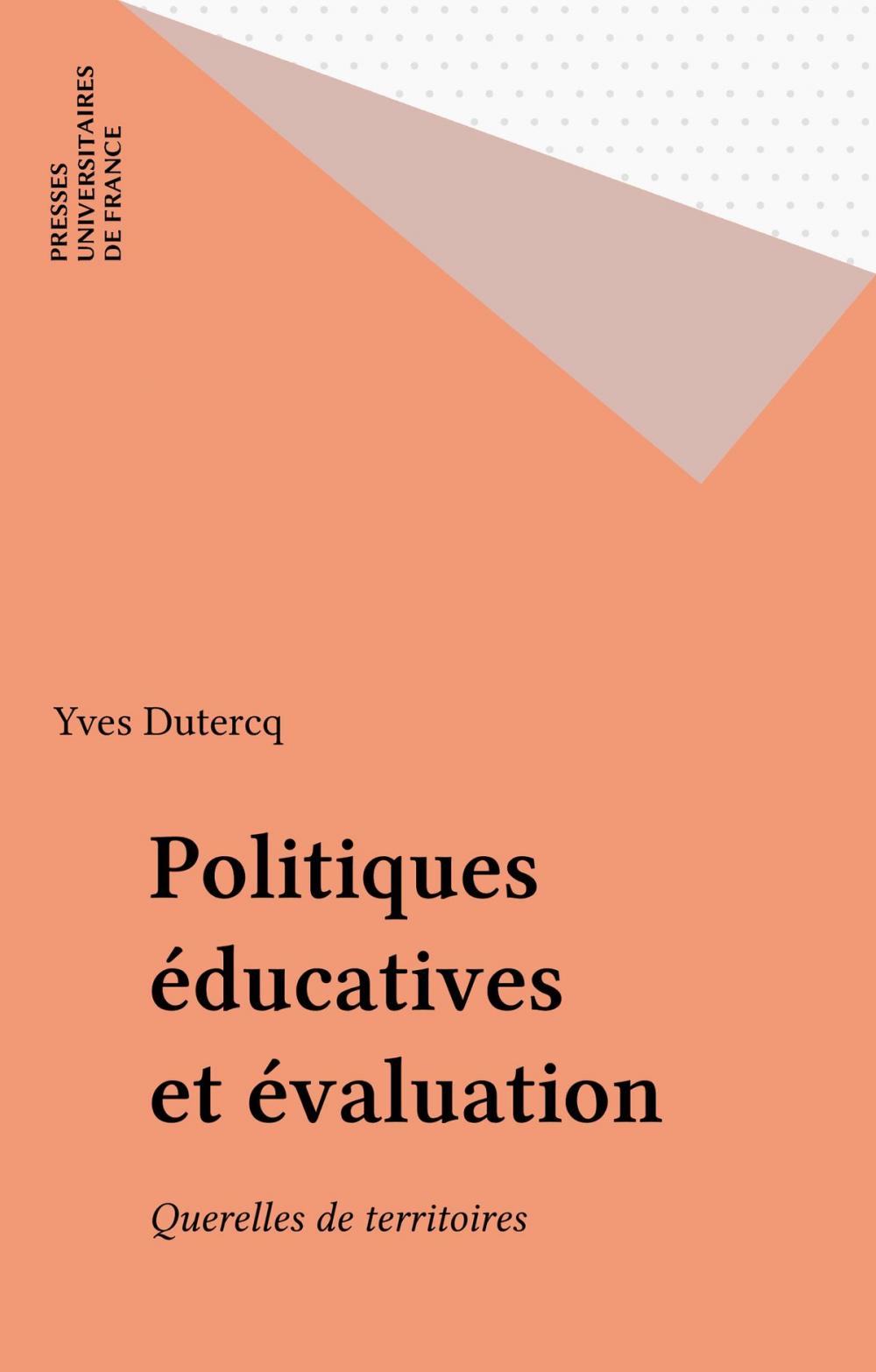 Big bigCover of Politiques éducatives et évaluation