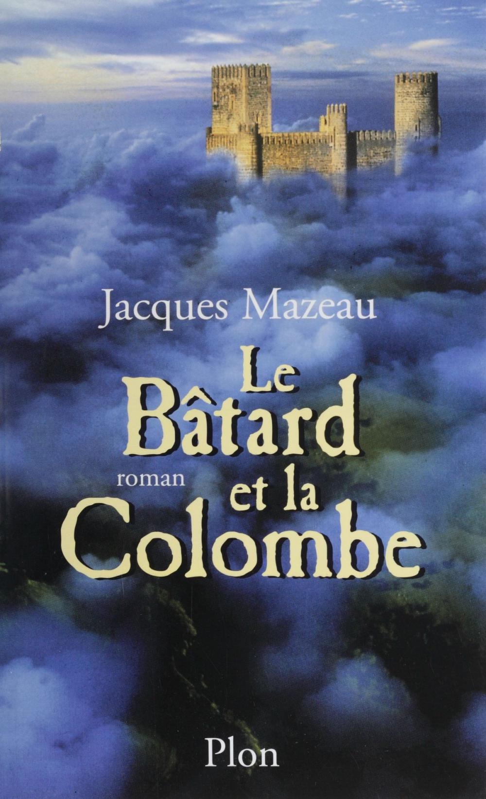 Big bigCover of Le Bâtard et la Colombe