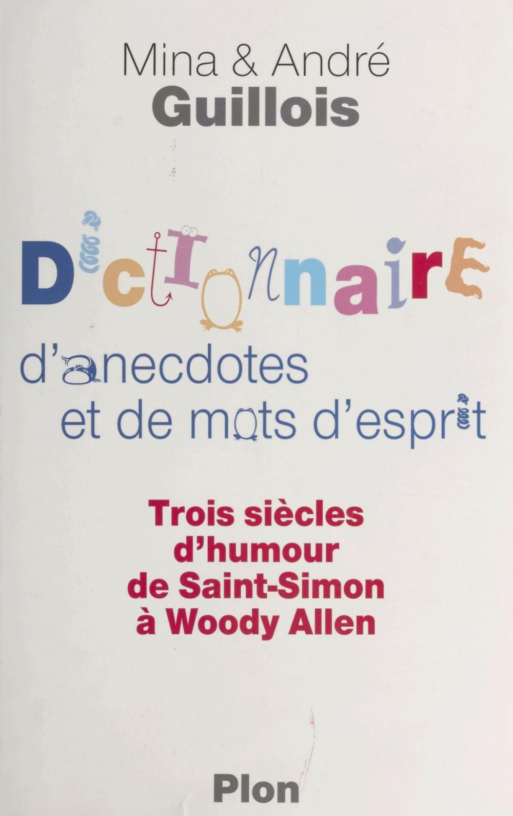 Big bigCover of Dictionnaire d'anecdotes et de mots d'esprit