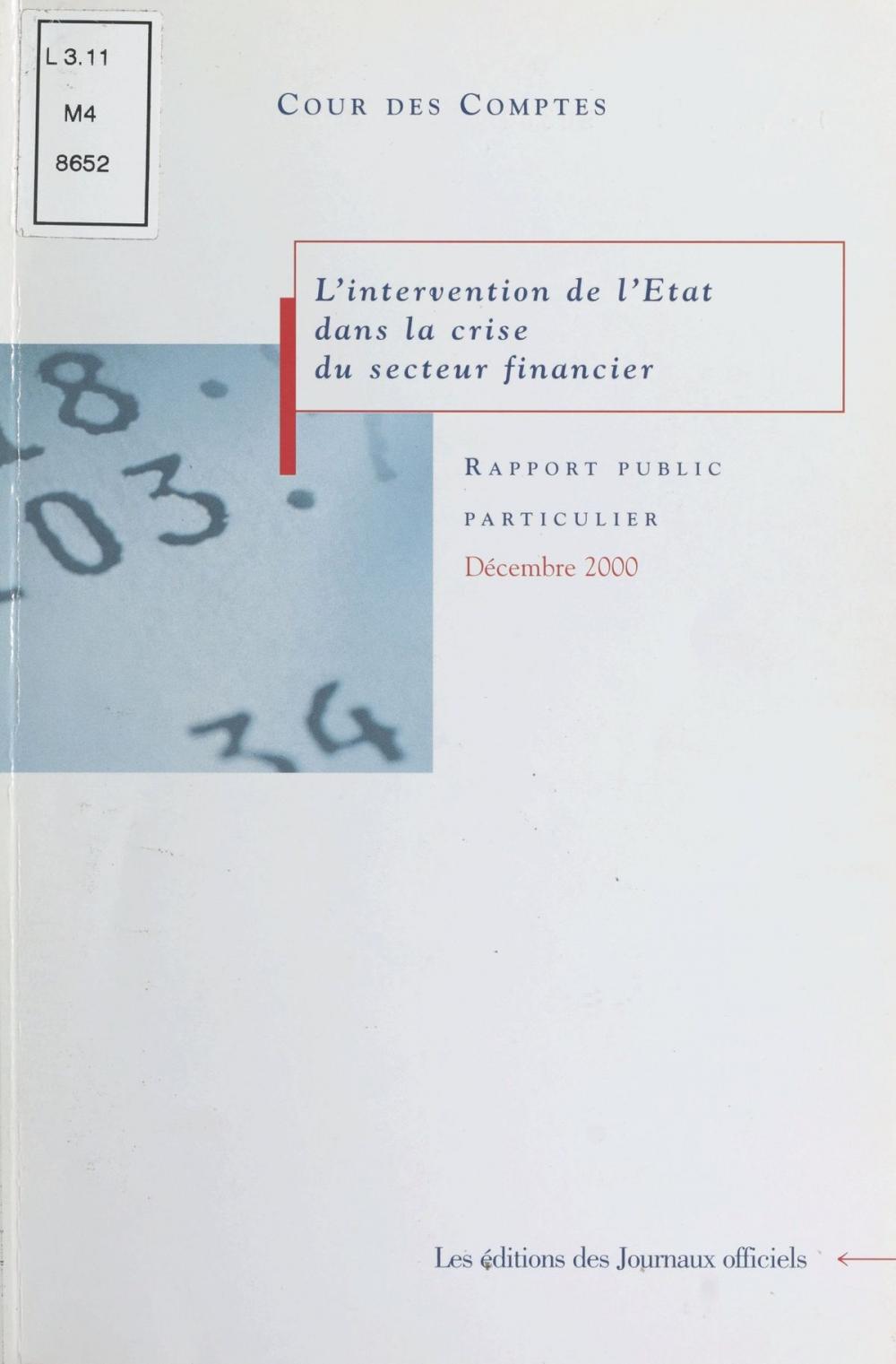 Big bigCover of L'intervention de l'État dans la crise du secteur financier