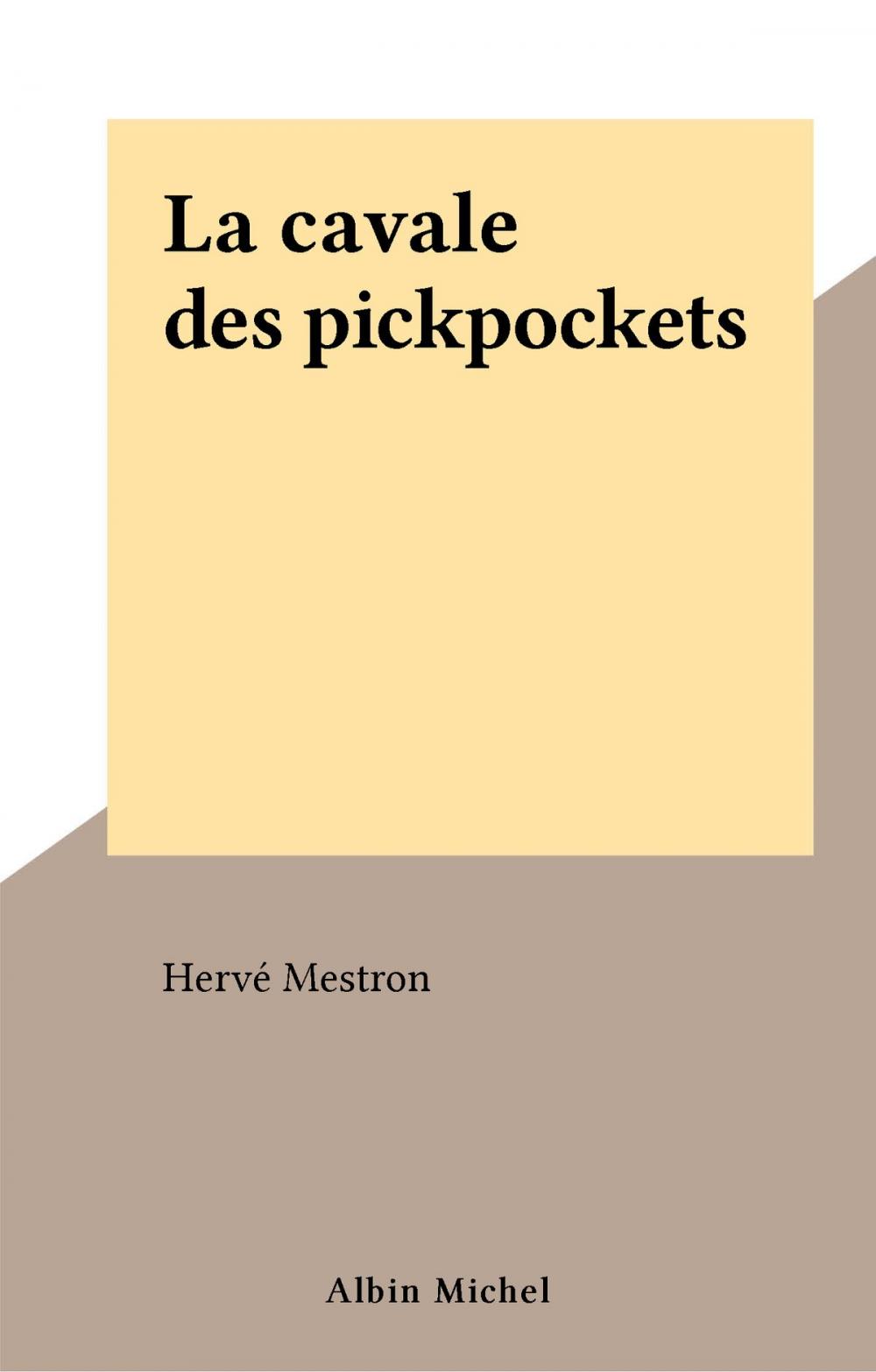 Big bigCover of La cavale des pickpockets