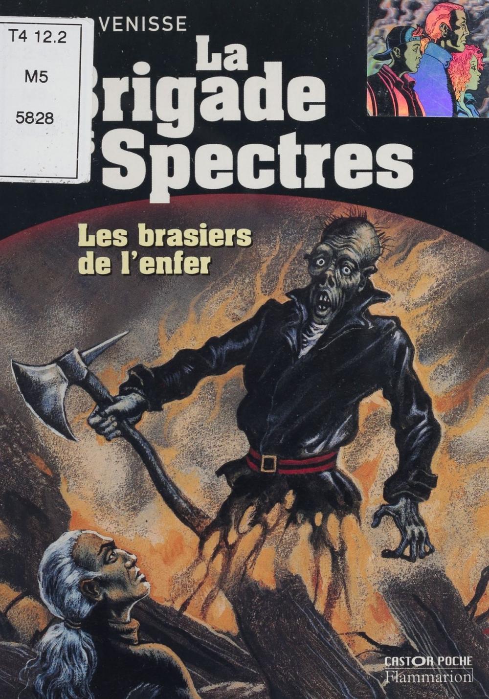 Big bigCover of La Brigade des spectres (4) : Les Brasiers de l'enfer