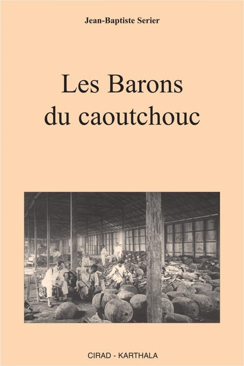 Big bigCover of Les Barons du caoutchouc