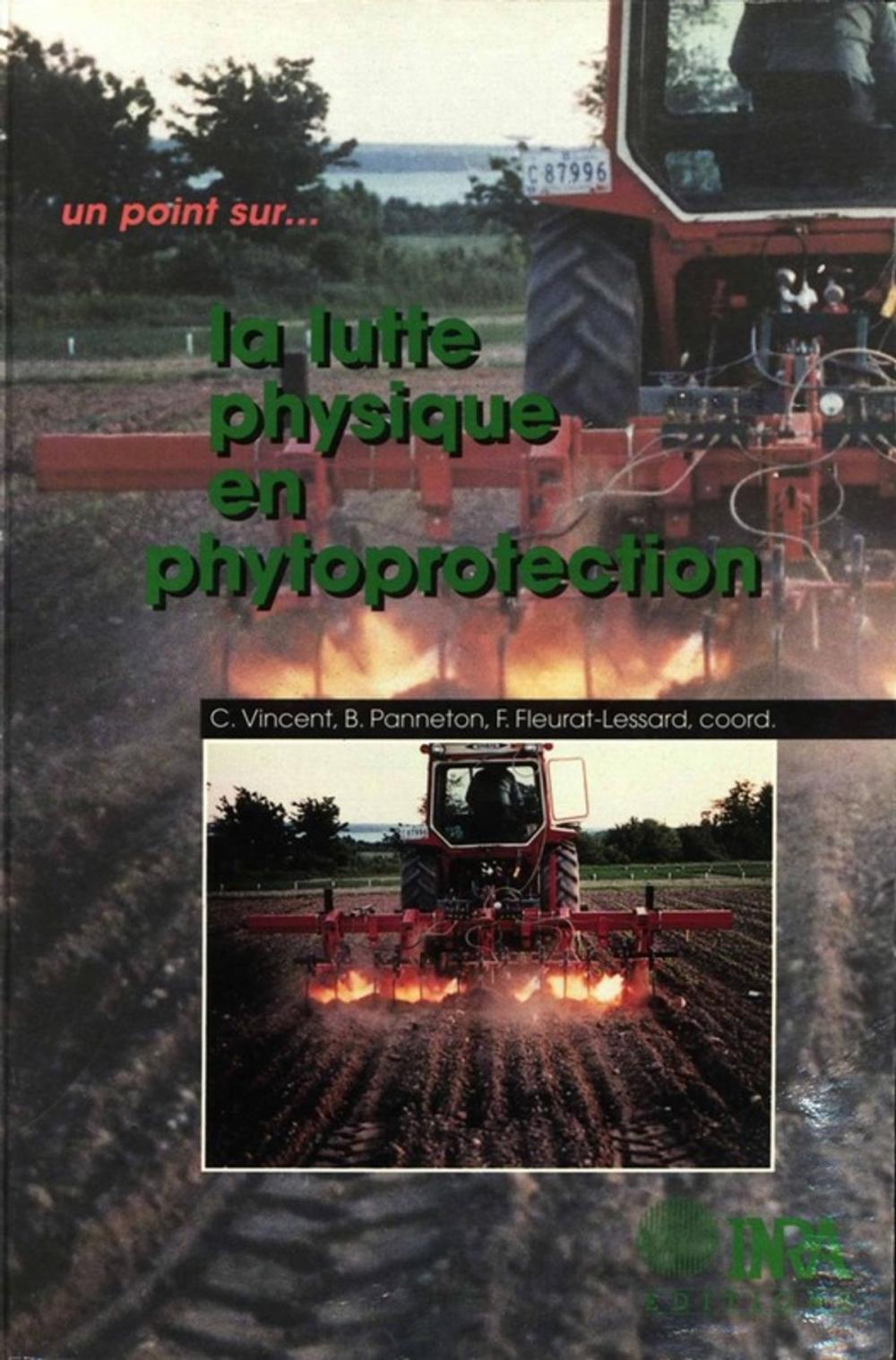 Big bigCover of La lutte physique en phytoprotection