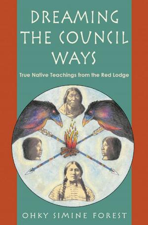 Cover of the book Dreaming of the Council Ways by Ann Marie Sabath
