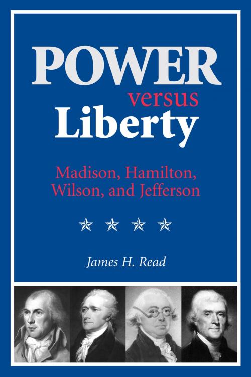 Cover of the book Power versus Liberty by James H. Read, University of Virginia Press