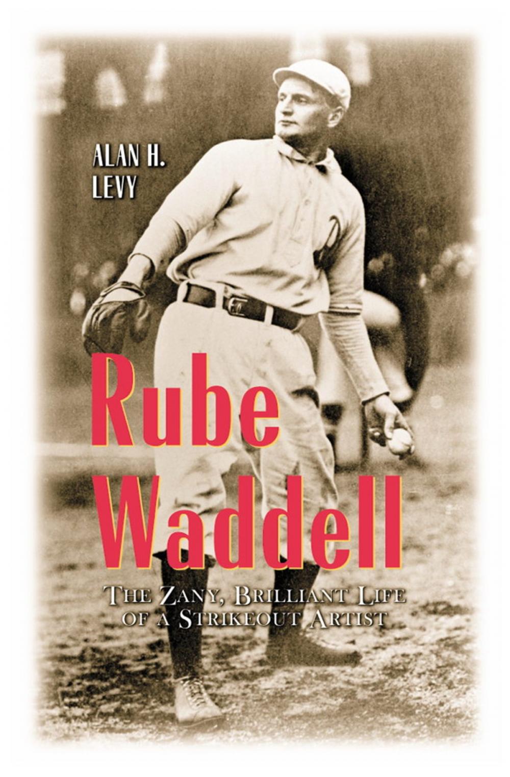 Big bigCover of Rube Waddell