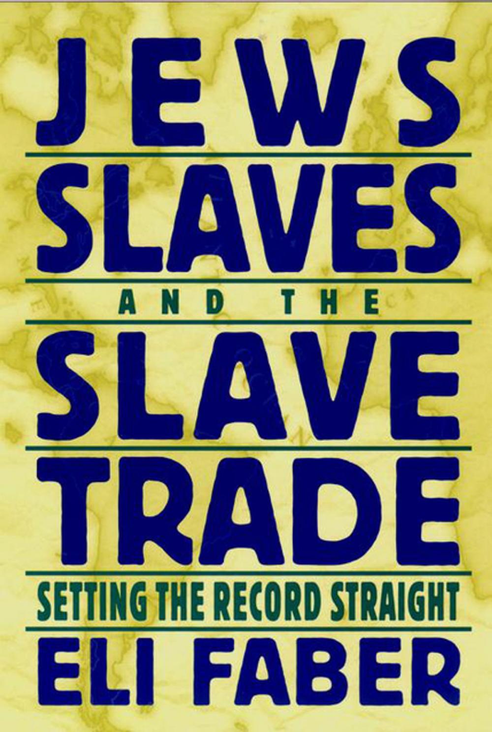 Big bigCover of Jews, Slaves, and the Slave Trade