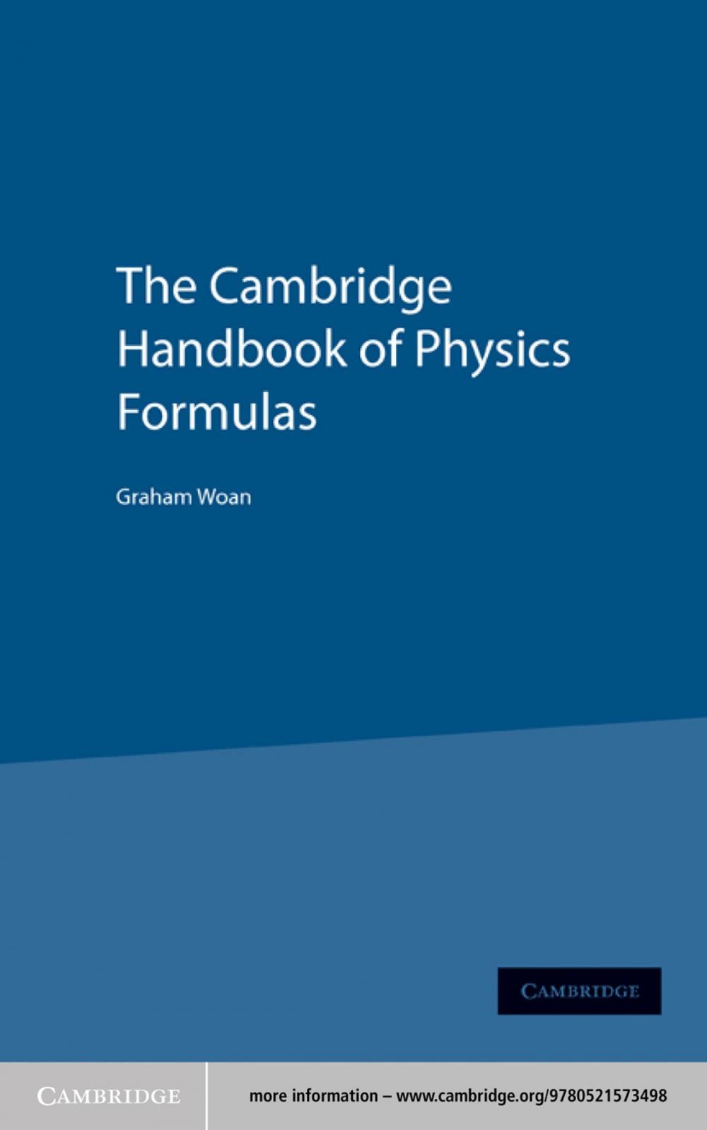 Big bigCover of The Cambridge Handbook of Physics Formulas