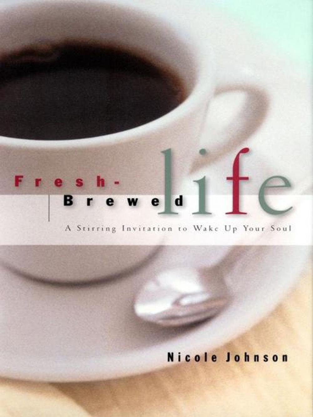 Big bigCover of Fresh Brewed Life