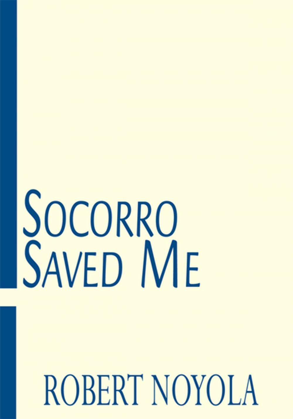 Big bigCover of Socorro Saved Me