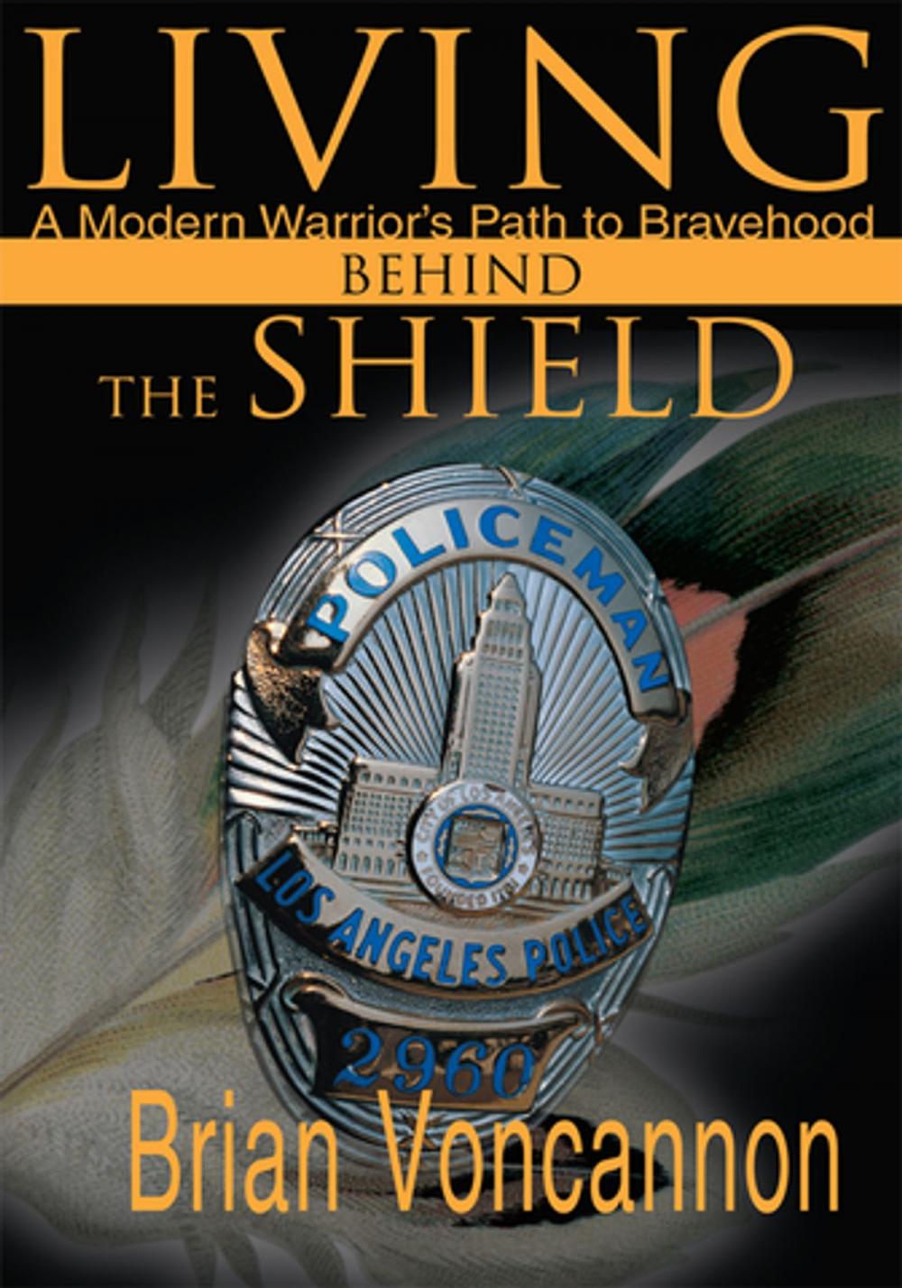 Big bigCover of Living Behind the Shield